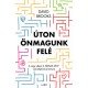 Úton önmagunk felé - Londoni Készleten